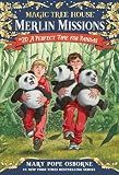 A Perfect Time for Pandas (Magic Tree House Merlin Mission)