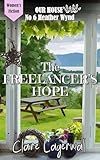 The Freelancer's Hope: A mother’s sacrifice, a daughter’s search, and the God who never let go.