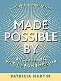 Made Possible By: Succeeding with Sponsorship