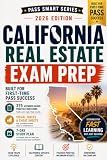 California Real Estate Exam Prep 2026–2027: 300 Practice Questions, Scenario-Based Exams, and a 7-Day Study Plan to Pass the California DRE Test on Your First Try (Pass Smart Series)