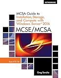 MCSA Guide to Installation, Storage, and Compute with Microsoft Windows Server 2016, Exam 70-740 (Networking)