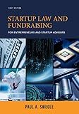Startup Law and Fundraising for Entrepreneurs and Startup Advisors