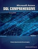 Microsoft Access SQL Comprehensive: version 2010