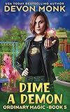 Dime a Demon (Ordinary Magic)