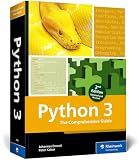 Python 3: The Comprehensive Guide to Hands-On Python Programming (Second Edition) (Rheinwerk Computing)