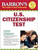 Barron's U.S. Citizenship Test (Barron's: The Leader in Test Preparation)