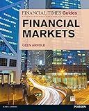 Financial Times Guide to the Financial Markets (Financial Times Guides)