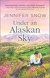 Under an Alaskan Sky (A Wild River Novel Book 2)