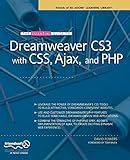 The Essential Guide to Dreamweaver CS3 with CSS, Ajax, and PHP (Friends of Ed Adobe Learning Library)