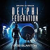 Delphi Federation: Delphi in Space, Book 6