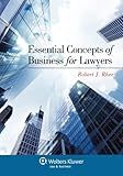 Essential Concepts of Business for Lawyers