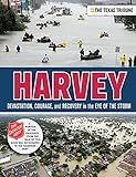 Harvey: Devastation, Courage, and Recovery in the Eye of the Storm