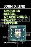Simplified Design of Switching Power Supplies (EDN Series for Design Engineers)