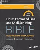 Linux Command Line and Shell Scripting Bible