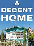 A Decent Home