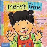 Messy Time (Toddler Tools® Board Books)