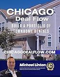 Chicago Deal Flow: Build a Portfolio of Townhome Rentals