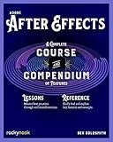 Adobe After Effects: A Complete Course and Compendium of Features