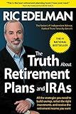The Truth About Retirement Plans and IRAs