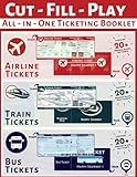 Cut-Fill-Play Airline, Train & Bus Tickets: Blank tickets to cut, fill and play for your child's own transport company, contains 60+ tickets (20+ each of airline, train and bus)