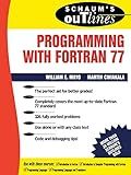 Schaum's Outline of Programming With Fortran 77 (Schaum's Outlines)