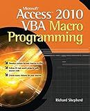 Microsoft Access 2010 VBA Macro Programming