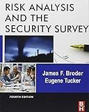 Risk Analysis and the Security Survey