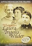 Little House on the Prairie: The Legacy of Laura Ingalls Wilder