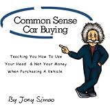 Common Sense Car Buying