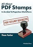 All About PDF Stamps In Acrobat® & Paperless Workflows