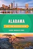 Alabama Off the Beaten Path®: Discover Your Fun (Off the Beaten Path Series)