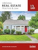 Virginia Real Estate Practice & Law, 13th Edition: Includes updated VA laws & regulations. Key Concepts, 10 Unit Quizzes, a Practice Exam & detailed answer rationales (Dearborn Real Estate Education)