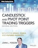 Candlestick and Pivot Point Trading Triggers, + Website: Setups for Stock, Forex, and Futures Markets (Wiley Trading)