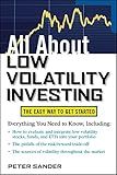 All About Low Volatility Investing (All About Series)