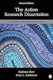The Action Research Dissertation: A Guide for Students and Faculty
