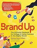 Brand Up: The Ultimate Playbook for College & Career Success in the Digital World