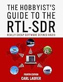 The Hobbyist's Guide to the RTL-SDR: Really Cheap Software Defined Radio