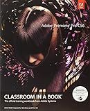 Adobe Premiere Pro CS6 Classroom in a Book