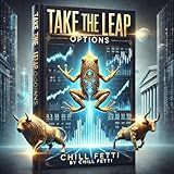 Take The Leap : Leap options explained strategically