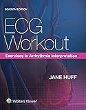 ECG Workout: Exercises in Arrhythmia Interpretation