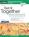 Get It Together: Organize Your Records So Your Family Won't Have To