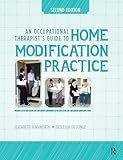 An Occupational Therapist’s Guide to Home Modification Practice