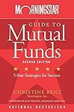Morningstar Guide to Mutual Funds: 5-Star Strategies for Success
