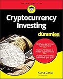 Cryptocurrency Investing For Dummies (For Dummies (Business & Personal Finance))