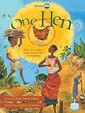 One Hen: How One Small Loan Made a Big Difference (CitizenKid, 5)