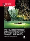 The Routledge Handbook of Consumer Behaviour in Hospitality and Tourism