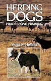 Herding Dogs: Progressive Training