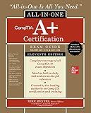 CompTIA A+ Certification All-in-One Exam Guide, Eleventh Edition (Exams 220-1101 & 220-1102)