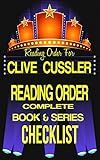 CLIVE CUSSLER: SERIES READING ORDER & BOOK CHECKLIST: SERIES LIST INCLUDES: DIRK PITT, NUMA FILES, OREGON FILES, ISAAC BELL & FARGO ADVENTURES (Greatest Authors Reading Order & Checklists Series 7)