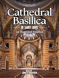 Cathedral Basilica of Saint Louis